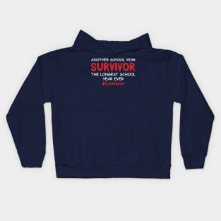 Another School Year Survivor The Longest School Year Ever Kids Hoodie